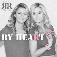 Robyn & Ryleigh - By Heart