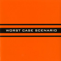 Worst Case Scenario - The Complete Works