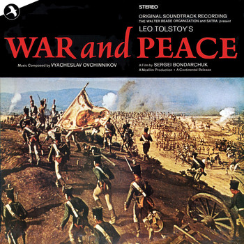 Vyacheslav Ovchinnikov, Moscow Symphony Orchestra - War And Peace (Original Soundtrack)