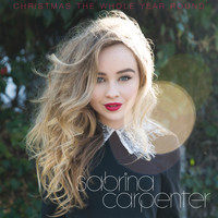 Sabrina Carpenter - Christmas the Whole Year Round