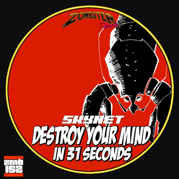 Skynet - Destroy Your Mind in 31 Seconds