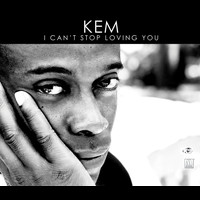 Kem - I Can't Stop Loving You