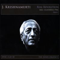 J. Krishnamurti - Real Revolution - Disk 2