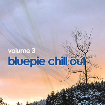 Various Artists - Blue Pie Chill Out: Vol 3