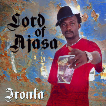 Lord Of Ajasa - It's Too Much