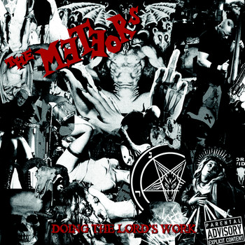 The Meteors - Doing The Lord's Work (Explicit)