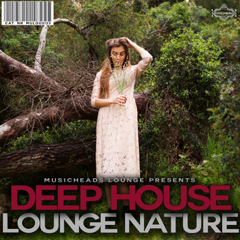 Various Artists - Deep House Lounge Nature (Explicit)