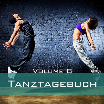 Various Artists - Tanztagebuch, Vol. 8 (Explicit)