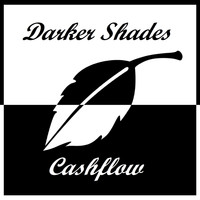 Cashflow - Darker Shades - Single