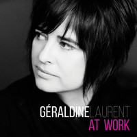 Géraldine Laurent - At Work