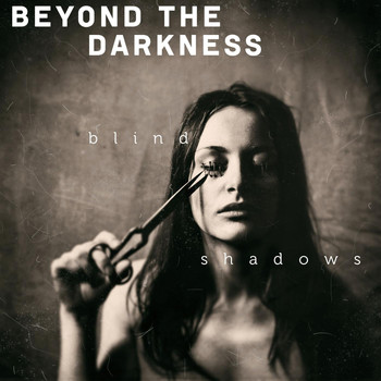 Beyond the Darkness - Blind Shadows