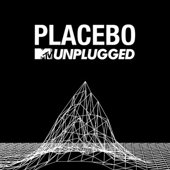 Placebo - MTV Unplugged (Live)