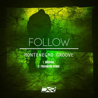 Montenegro Groove - Follow
