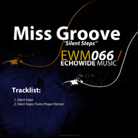 Miss Groove - Silent Steps