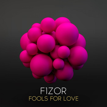 F1Zor - Fools for Love