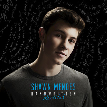 Shawn Mendes - Handwritten (Revisited)