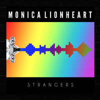 Monica Lionheart - Strangers