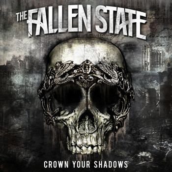 The Fallen State - Crown Your Shadows