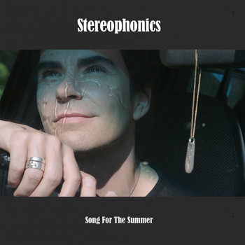 Stereophonics - Song for the Summer