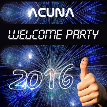 Various Artists - Acuna Welcome Party 2016 (Explicit)