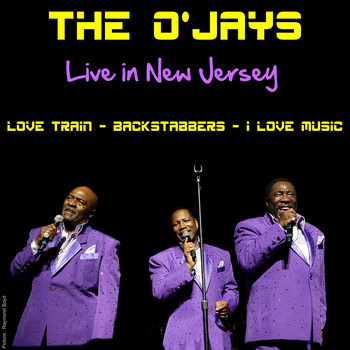 The O'Jays - The O'Jays: Live in New Jersey