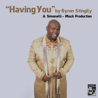 Byron Stingily - Having You (The Simonelli Mack Mix)