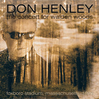 Don Henley - The Concert for Walden Woods, Foxboro, USA, 1993 - FM Radio Broadcast