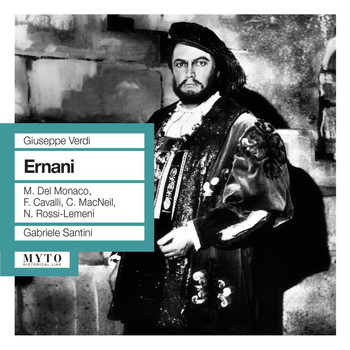 Mario Del Monaco - Verdi: Ernani (Live)
