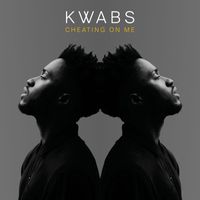 Kwabs - Cheating on Me (feat. Zak Abel) (Tom Misch refix)