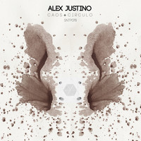Alex Justino - Caos / Circulo