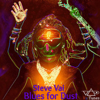 Steve Vai - Blues for Dust (VaiTunes #8)