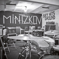 Mintzkov - Sky Hits Ground