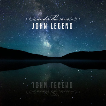 John Legend - Under the Stars