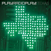 PlayRadioPlay! - Texas (Exclusive Edition)