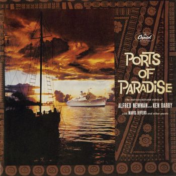 Alfred Newman - Ports Of Paradise