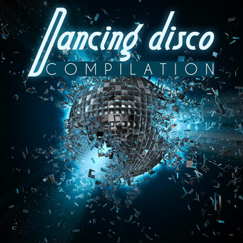 Various Artists - Dancing Disco Compilation