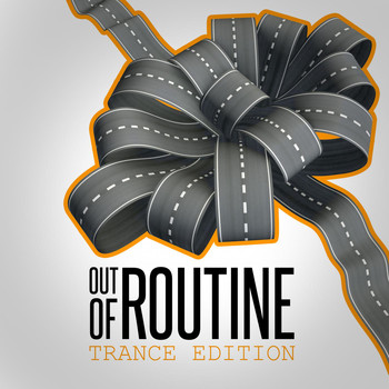 Various Artists - Out of Routine: Trance Edition