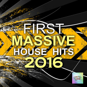 Various Artists - First Massive House Hits 2016