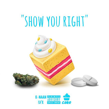 Cake - Show Ya Right (Explicit)