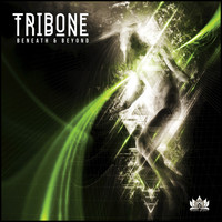 TRIBONE - Beneath & Beyond - EP