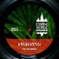 Cidade Verde Sounds - Fighting