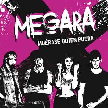 Megara - Muérase Quien Pueda