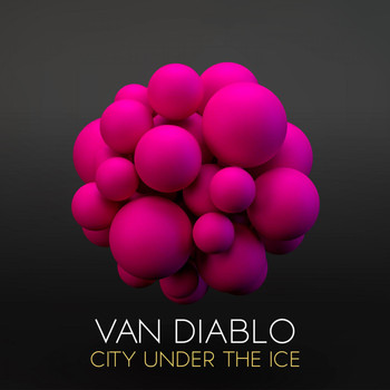 Van Diablo - City Under the Ice