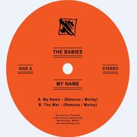 The Babies - My Name