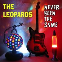 The Leopards - Never Been The Same