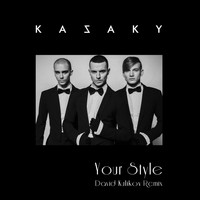 Kazaky - Your Style (David Kulikov Remix)