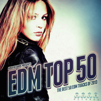 Various Artists - EDM Top 50 - The Best 50 EDM Tracks of 2013 (Explicit)