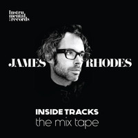 James Rhodes - Inside Tracks: The Mix Tape