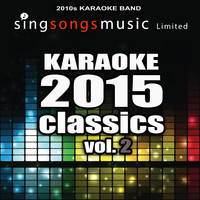 2010s Karaoke Band - Karaoke 2015 Classics, Vol.2