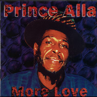 Prince Alla - More Love